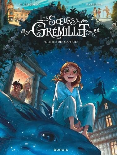 Soeurs Grémillet (Les) T.09 : Le jeu des masques